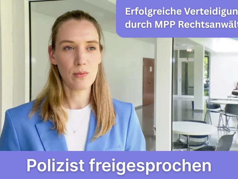 Polizist aus Göttingen erneut freigesprochen – Erfolgreiche Verteidigung durch MPP Rechtsanwälte